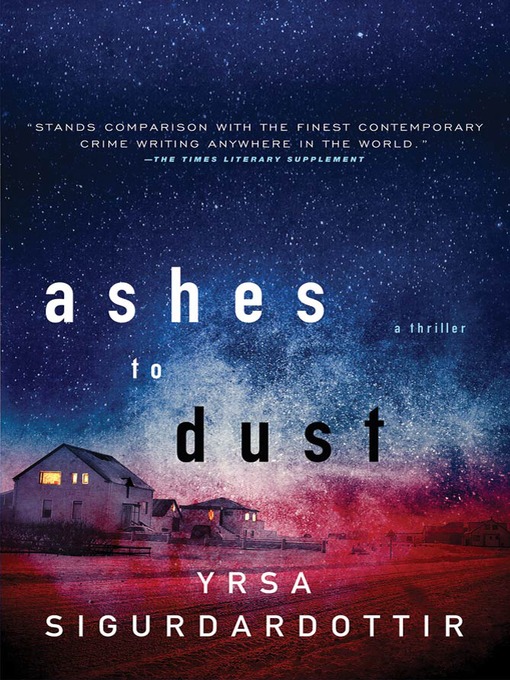 Title details for Ashes to Dust by Yrsa Sigurdardottir - Wait list